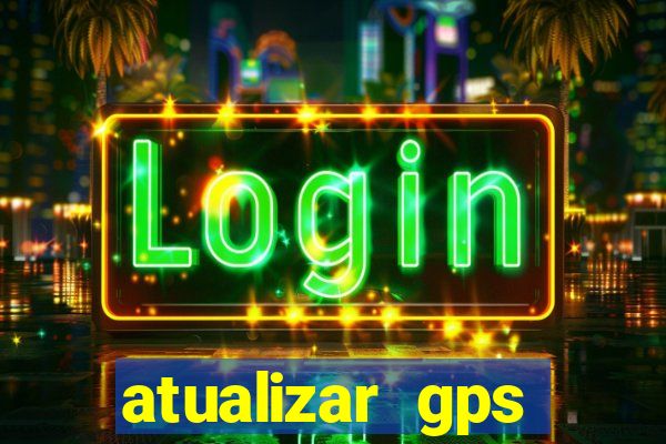 atualizar gps napoli 7968